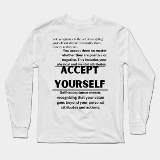 ACCEPT YOURSELF Long Sleeve T-Shirt